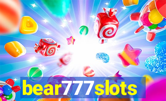 bear777slots