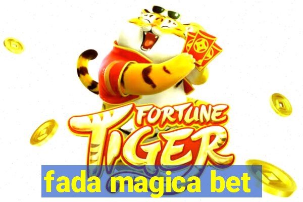 fada magica bet