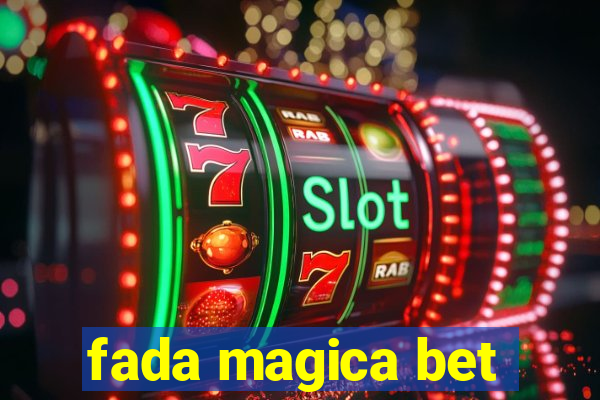 fada magica bet