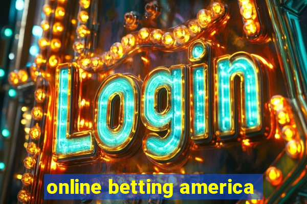 online betting america