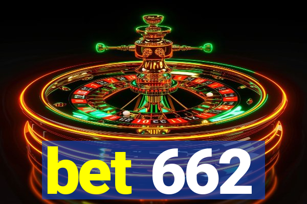 bet 662