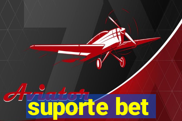 suporte bet