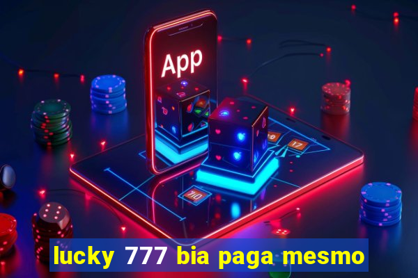 lucky 777 bia paga mesmo