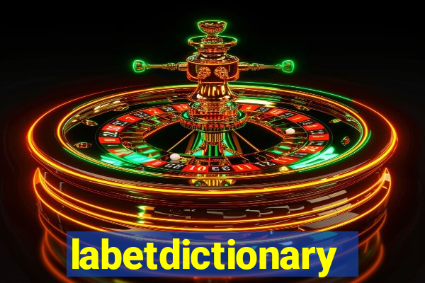 labetdictionary