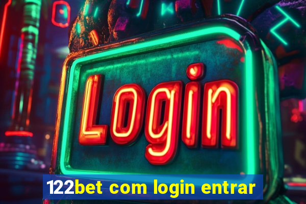 122bet com login entrar