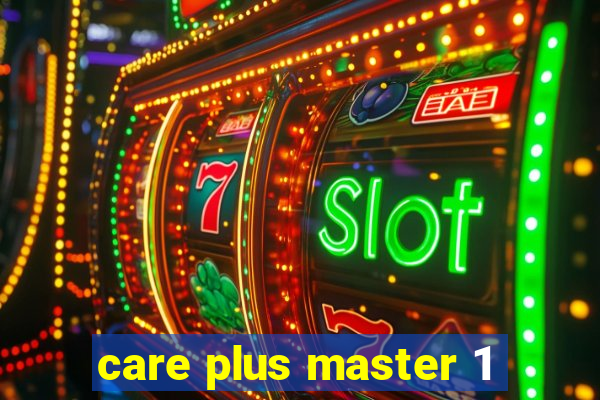 care plus master 1