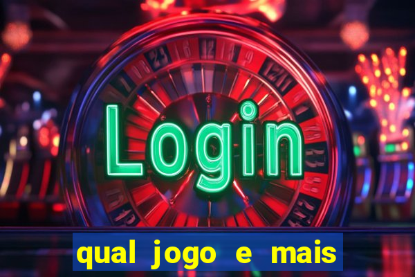 qual jogo e mais facil de ganhar