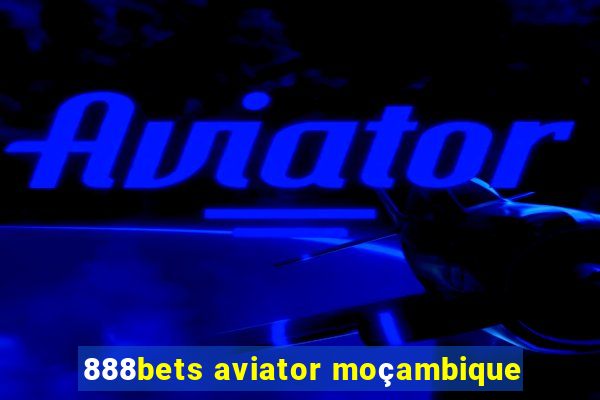 888bets aviator moçambique