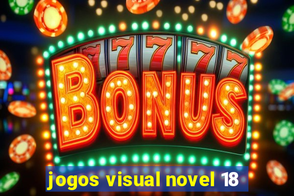 jogos visual novel 18