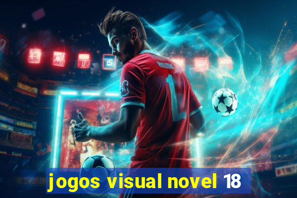 jogos visual novel 18