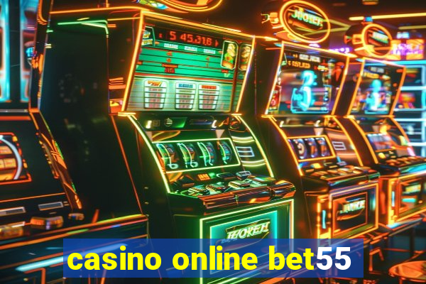 casino online bet55