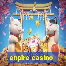 enpire casino