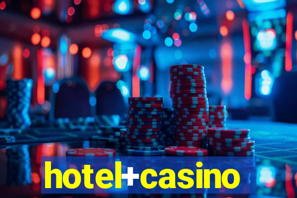 hotel+casino