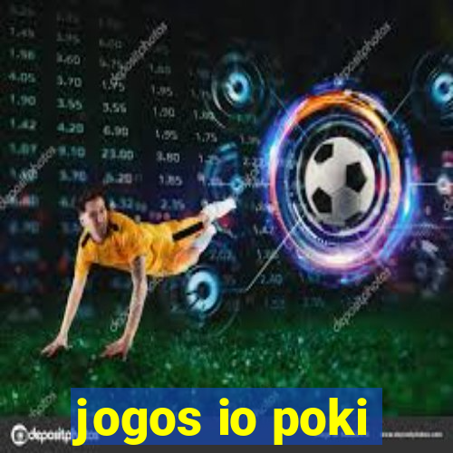 jogos io poki