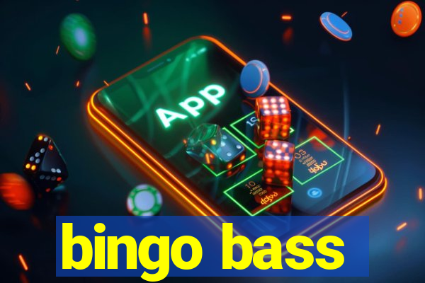 bingo bass