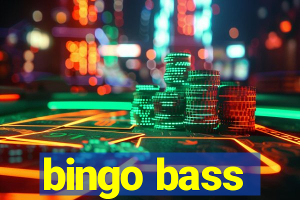 bingo bass