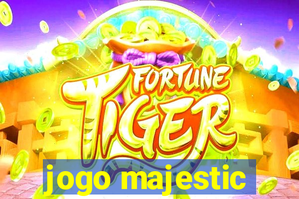 jogo majestic