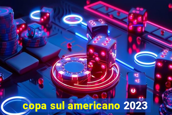 copa sul americano 2023