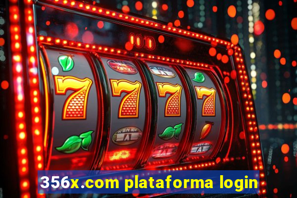 356x.com plataforma login