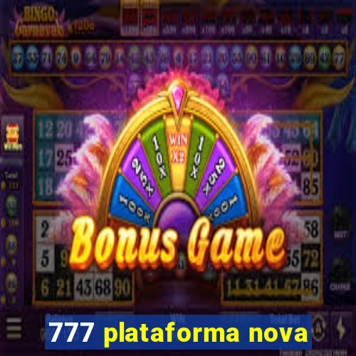 777 plataforma nova