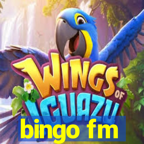 bingo fm