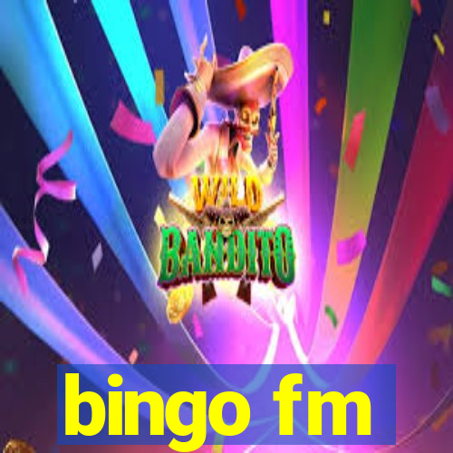 bingo fm