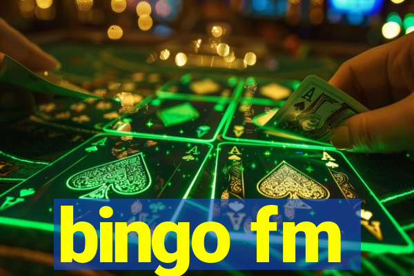 bingo fm