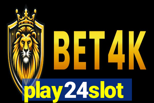 play24slot