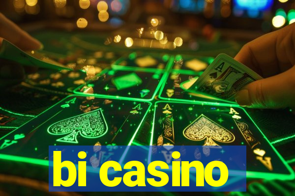 bi casino