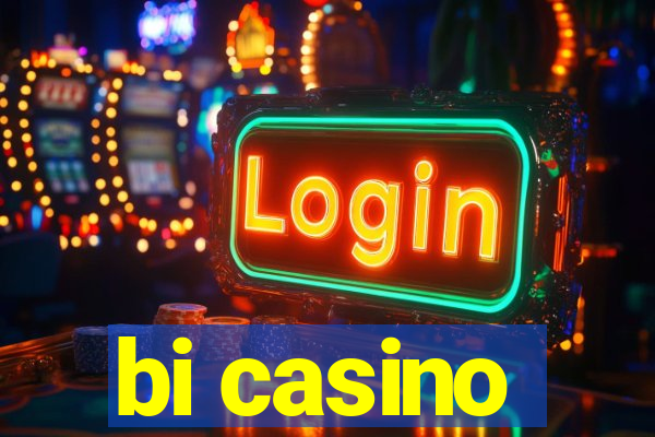 bi casino