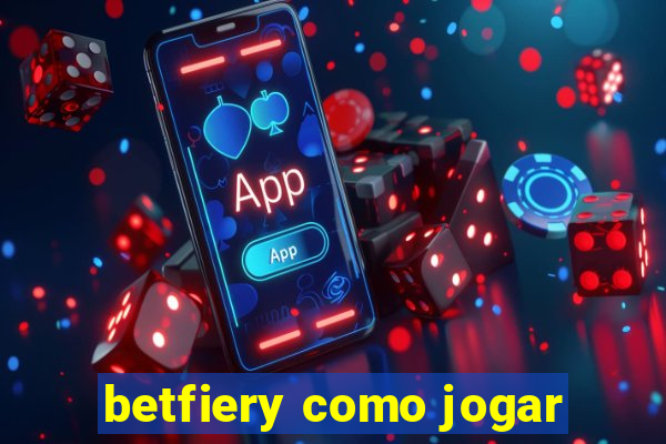 betfiery como jogar