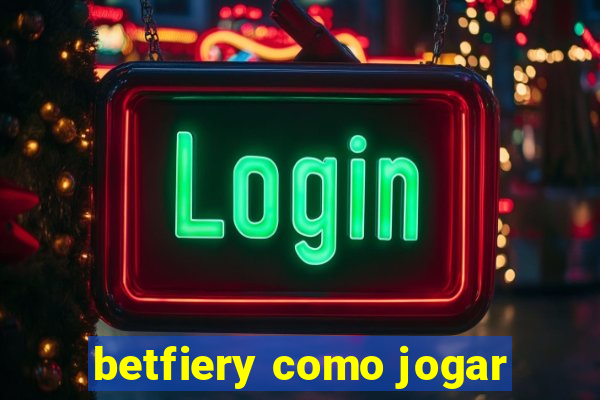 betfiery como jogar