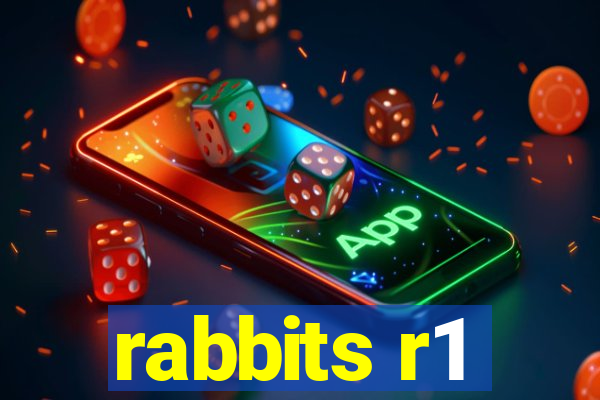 rabbits r1