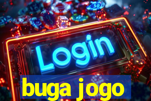 buga jogo