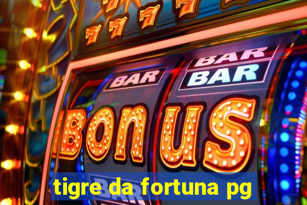 tigre da fortuna pg