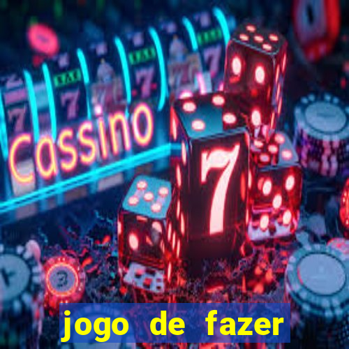 jogo de fazer dinheiro de verdade