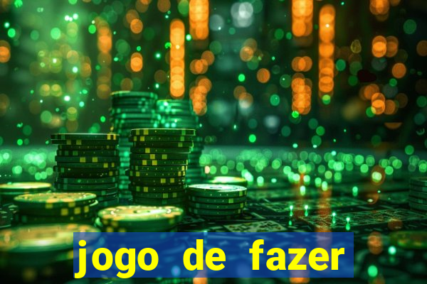 jogo de fazer dinheiro de verdade