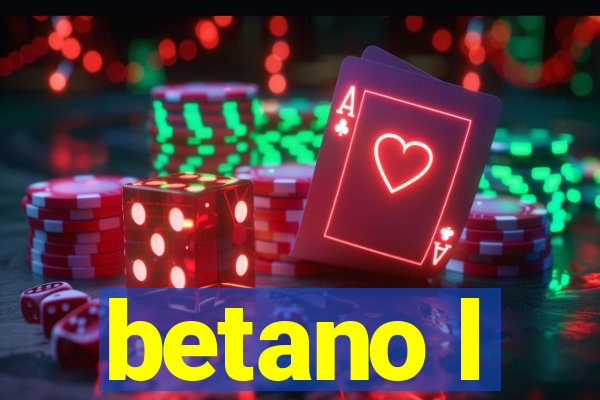 betano l