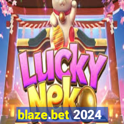 blaze.bet 2024