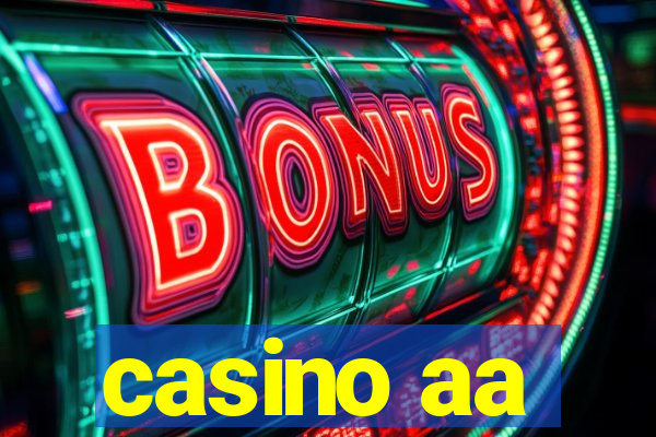 casino aa