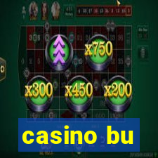 casino bu