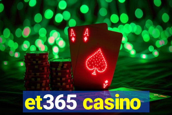 et365 casino