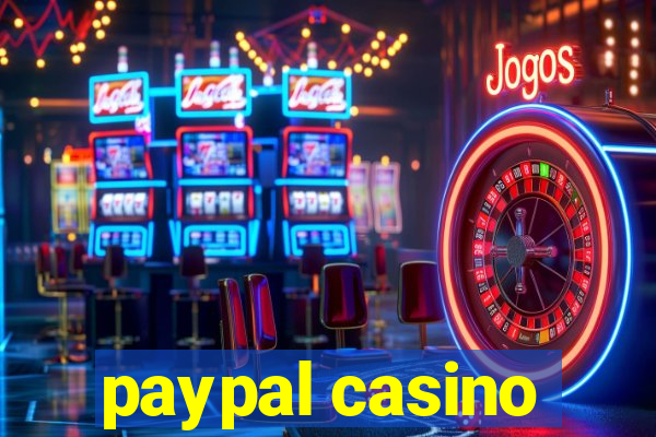 paypal casino