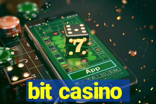 bit casino