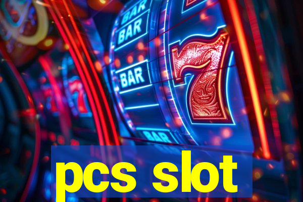 pcs slot