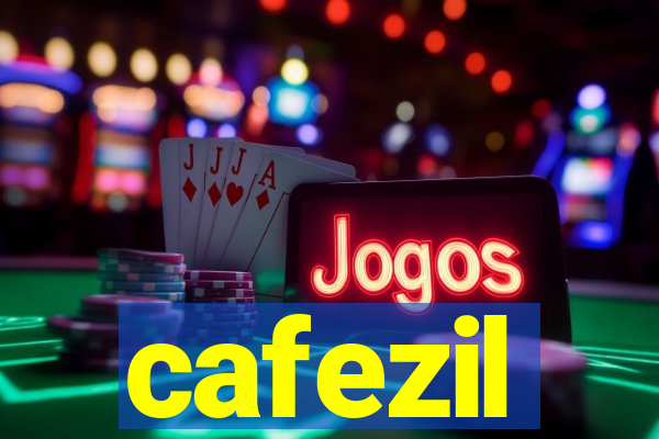 cafezil