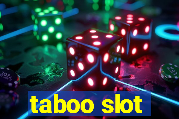 taboo slot