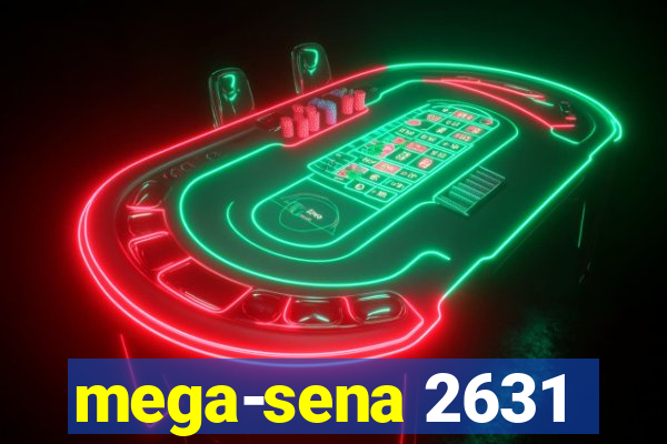 mega-sena 2631