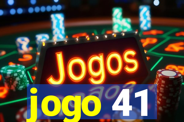 jogo 41