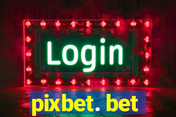 pixbet. bet